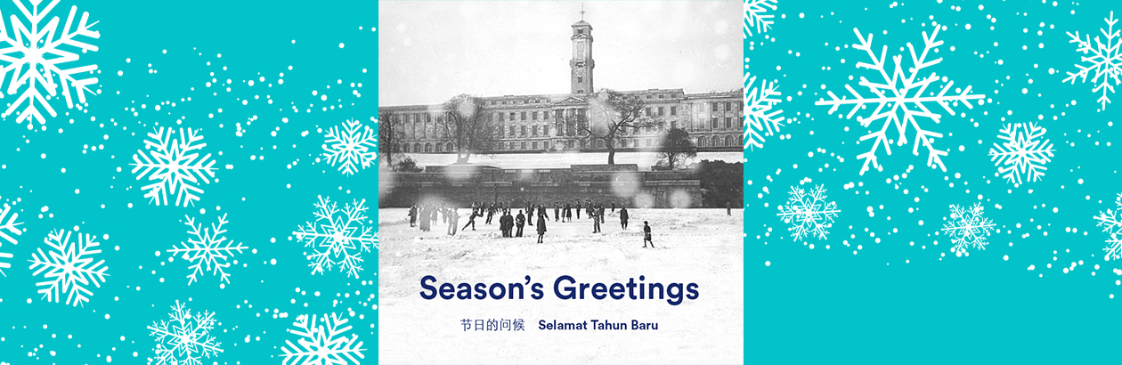 a bright blue background with snowflakes and an archive photo of the Trent Building in the middle with people skating on the Highfields Lake and SEASONS GREETING written on it