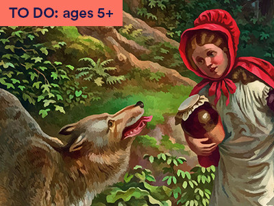 Artwork of girl in red coat (red riding hood) and wolf in forest. Keyword TO DO: 5+