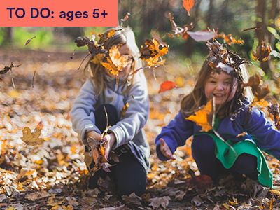 Girls playing in park with dry golden leaves. Keywords in cornerL TO DO: ages 5+